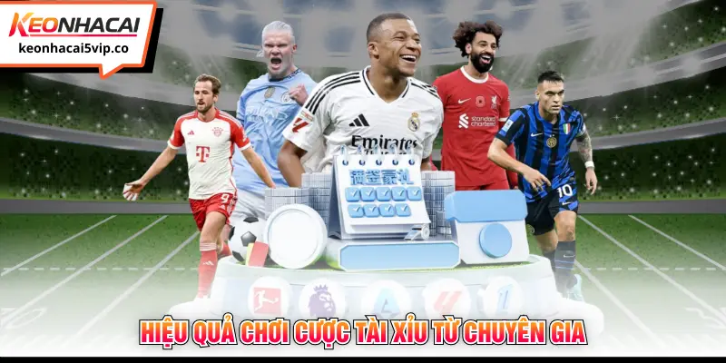 Hiệu quả chơi cược tài xỉu từ chuyên gia