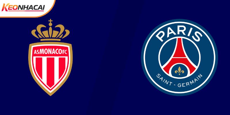 Soi Kèo AS Monaco Vs PSG, 03h Ngày 18/2 - Champions League