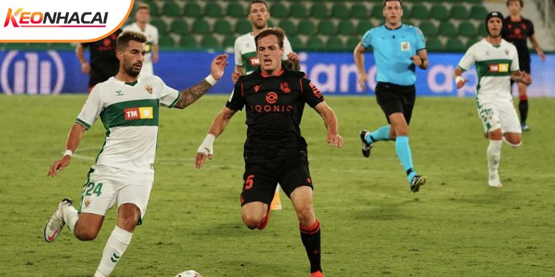 Real Sociedad vs Elche đều đang nỗ lực cho mục tiêu riêng Real Sociedad vs Elche đều đang nỗ lực cho mục tiêu riêng