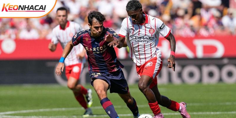 Levante vs Girona đều nỗ lực thoát khỏi nhóm cần đèn đỏ