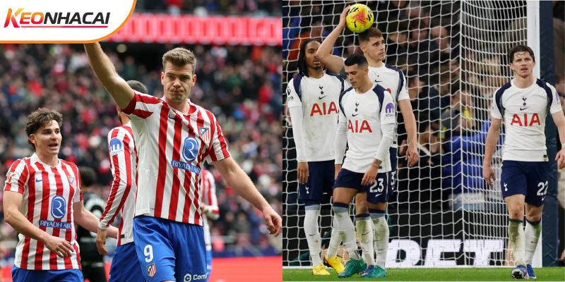 Phong độ thi đấu của Atletico Madrid vs Tottenham hoàn toàn trái ngược Phong độ thi đấu của Atletico Madrid vs Tottenham hoàn toàn trái ngược