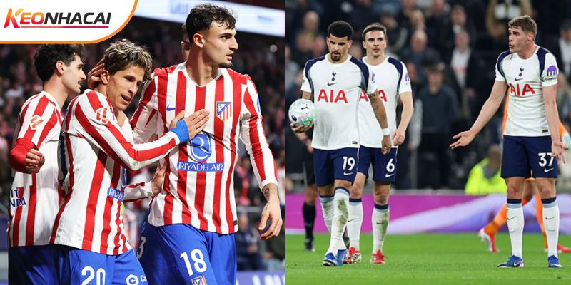 Trận đấu giữa Atletico Madrid vs Tottenham hứa hẹn hấp dẫn Trận đấu giữa Atletico Madrid vs Tottenham hứa hẹn hấp dẫn